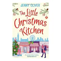 The Little Christmas Kitchen, Jenny Oliver