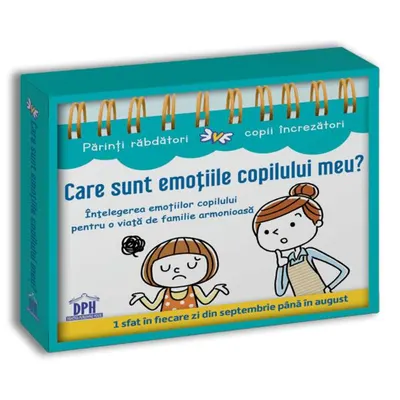 Calendar. Care sunt emoțiile copilului meu? - Paperback - Alina Perțea, Florentina Ion