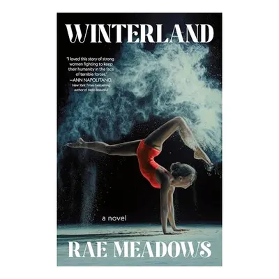 Winterland, Rae Meadows