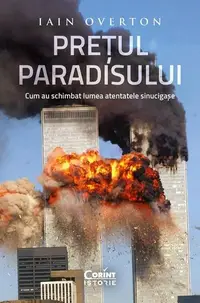 Prețul Paradisului - Paperback brosat - Iain Overton