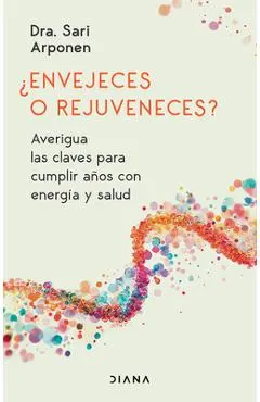 ¿Envejeces O Rejuveneces? Averigua Las Claves Para Cumplir Años Con Energía Y Salud / Are You Aging or Reversing Time?
