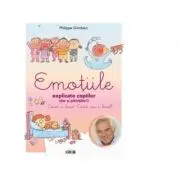 Emotiile explicate copiilor (dar si parintilor!)