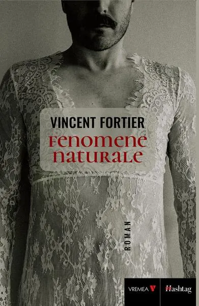 Fenomene naturale - Paperback - Fortier Vincent