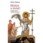 Hristos a inviat!