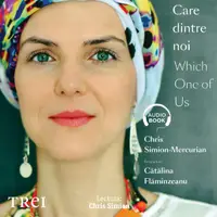 Care dintre noi / Which One of Us - Audiobook - Chris Simion