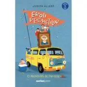 Eroii pesmetilor. O aventura de familie