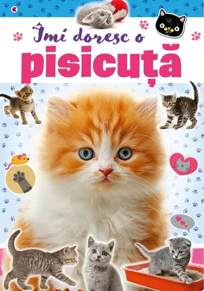 Îmi doresc o pisicuță - Paperback brosat