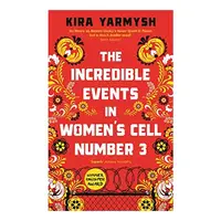 Incredible Events in Women's Cell Number 3