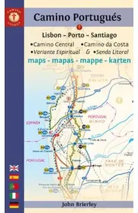 Camino Portugués Maps: Lisbon - Porto - Santiago / Camino Central, Camino de la Costa, Variente Espiritual & Senda Litoral
