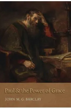 Paul and the Power of Grace
