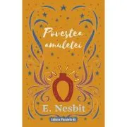 Povestea amuletei (trilogia samiadei, volumul 3)