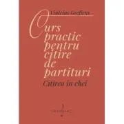 Curs practic pentru citire de partituri. Citirea in chei