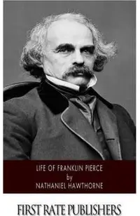 Life of Franklin Pierce