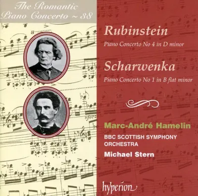 Piano Concerto No 4 In D Minor / Piano Concerto No 1 In B Flat Major | Anton Rubinstein, Xaver Scharwenka, Marc-Andre Hamelin, BBC Scottish Symphony Orchestra, Michael Stern