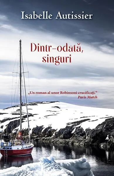 Dintr-odată, singuri - Paperback - Isabelle Autissier