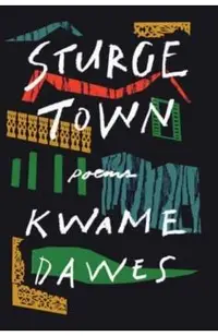 Sturge Town: Poems