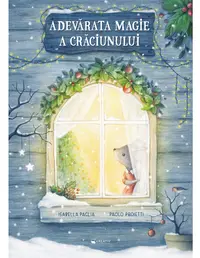 Adevarata magie a Craciunului