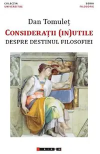 Consideratii (in)utile despre destinul filosofiei