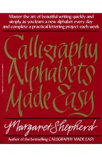 Calligraphy Alphabets Made Easy