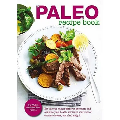 The Paleo Diet Made Easy Cookbook