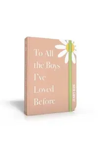 To All the Boys I've Loved Before: Special Keepsake Edition