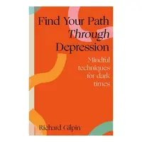 Find Your Path Through Depression