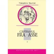 Capitanul Fracasse, volumul I