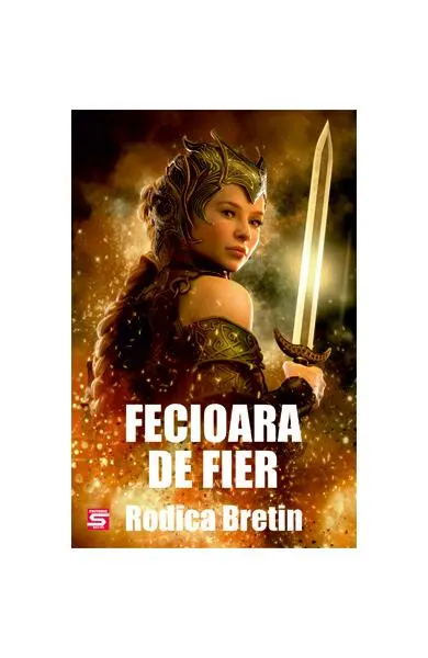 Fecioara de fier - Paperback brosat - Rodica Bretin