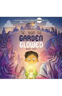 The Night the Garden Glowed