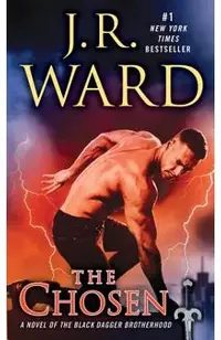 The Chosen: A Novel of the Black Dagger Brotherhood