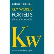 English for IELTS Collins COBUILD Key Words for IELTS Book 3 Advanced IELTS 7+ (C1+)