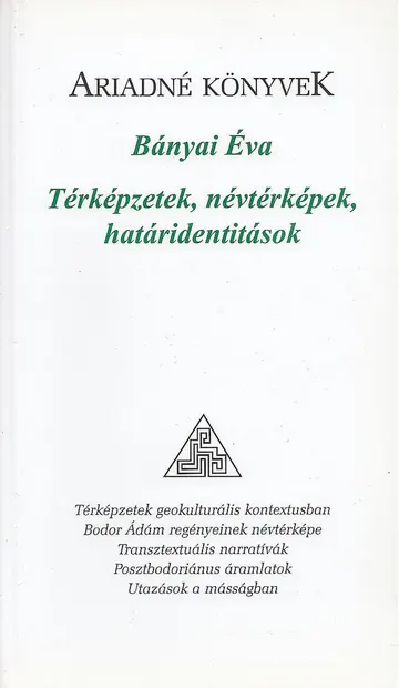 Terkepzetek, nevterkepek, hataridentitasok