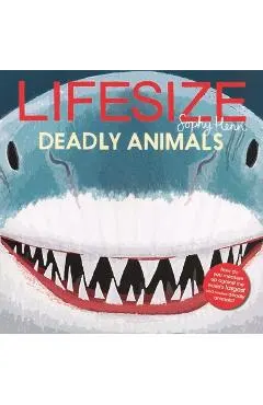 Lifesize Deadly Animals