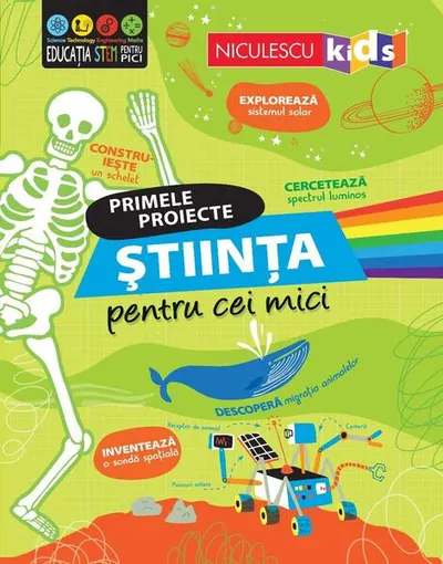 Primele proiecte. Știința pentru cei mici - Paperback brosat - Alice James