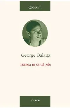 eBook Opere I. Lumea in doua zile