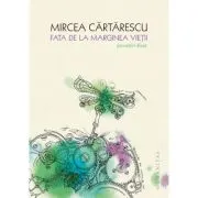 Fata de la marginea vietii. Povestiri alese
