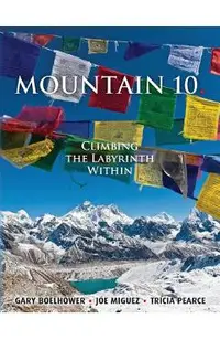 Mountain 10: Climbing the Labyrinth Within
