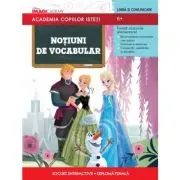 Academia copiilor isteti. Primele notiuni de vocabular