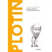 Plotin. Volumul 33. Descopera Filosofia