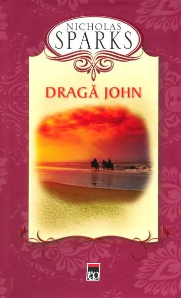 Dragă John - Hardcover - Nicholas Sparks