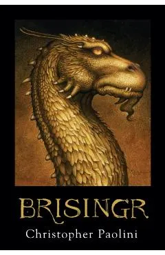 Brisingr: Or, the Seven Promises of Eragon Shadeslayer and Saphira Bjartskular