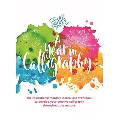 Kirsten Burke's a Year in Calligraphy