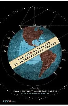 The Ecco Anthology of International Poetry