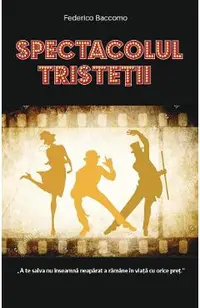 Spectacolul tristetii