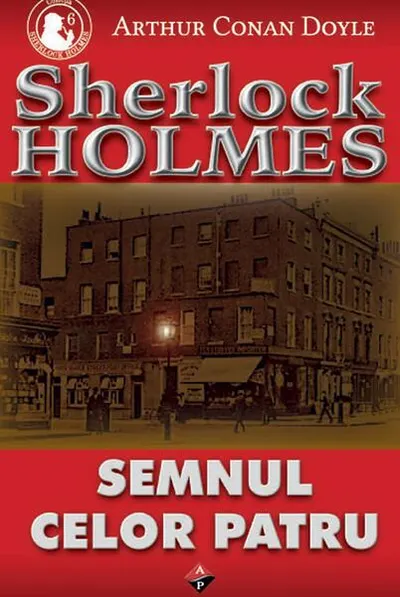 Semnul celor patru - Paperback brosat - Sir Arthur Conan Doyle