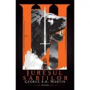 Iuresul sabiilor (Seria Cantec de gheata si foc, partea a III-a, ed. 2020)