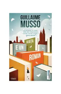 Viața e un roman - Paperback brosat - Guillaume Musso