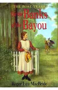 On the Banks of the Bayou