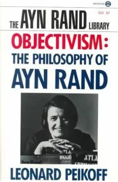 Objectivism: The Philosophy of Ayn Rand