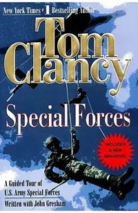 Special Forces: A Guided Tour of U.S. Army Special Forces
